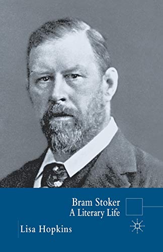 Stock image for Bram Stoker : A Literary Life for sale by Blackwell's