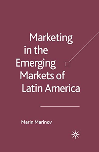 Imagen de archivo de Marketing in the Emerging Markets of Latin America a la venta por Chiron Media