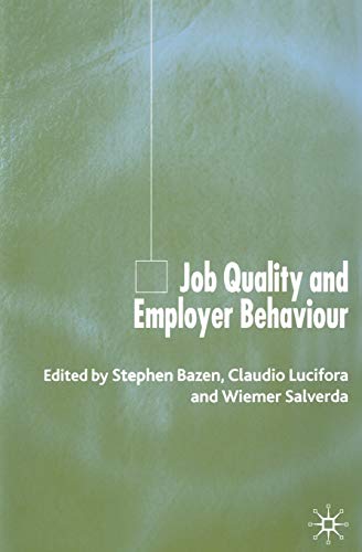 9781349524884: Job Quality and Employer Behaviour