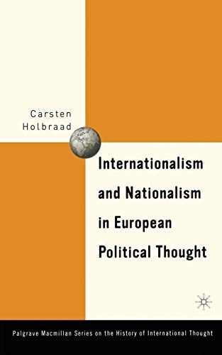 Stock image for Internationalism and Nationalism in European Political Thought for sale by THE SAINT BOOKSTORE