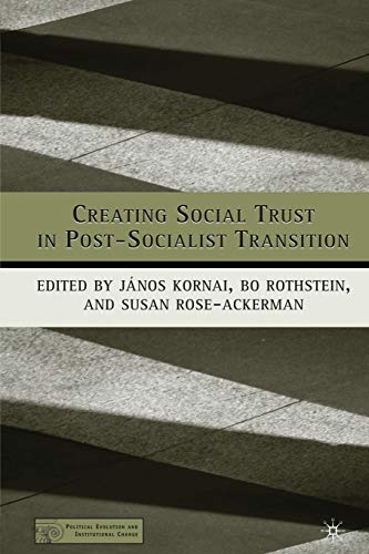 9781349528141: Creating Social Trust in Post-Socialist Transition