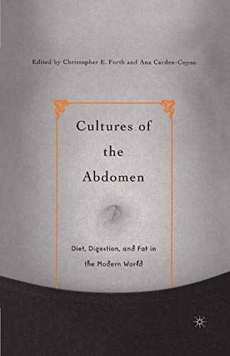 Stock image for Cultures of the Abdomen : Diet, Digestion, and Fat in the Modern World for sale by Chiron Media