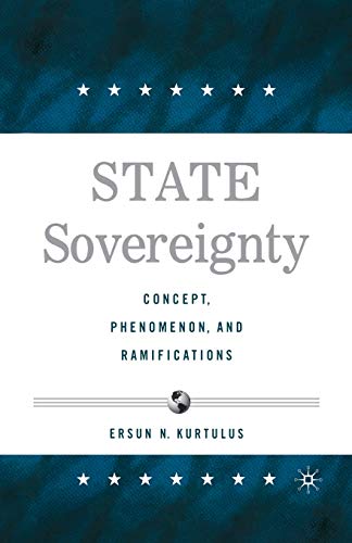 9781349531554: State Sovereignty: Concept, Phenomenon and Ramifications