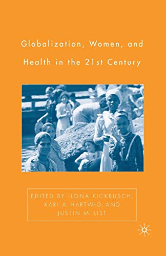 Stock image for Globalization, Women, and Health in the Twenty-First Century for sale by Chiron Media