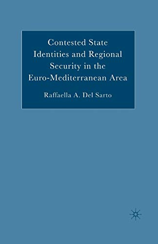 9781349532308: Contested State Identities and Regional Security in the Euro-Mediterranean Area