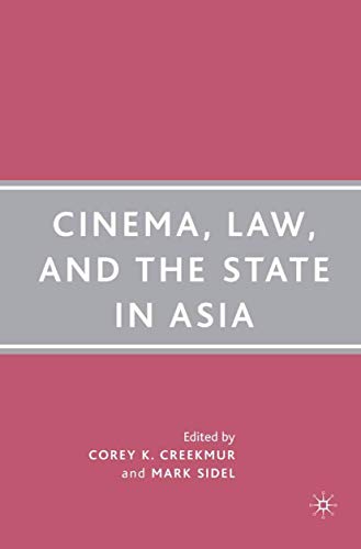 Stock image for Cinema, Law, and the State in Asia for sale by Kennys Bookshop and Art Galleries Ltd.