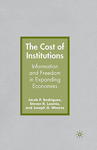 9781349538256: The Cost of Institutions: Information and Freedom in Expanding Economies