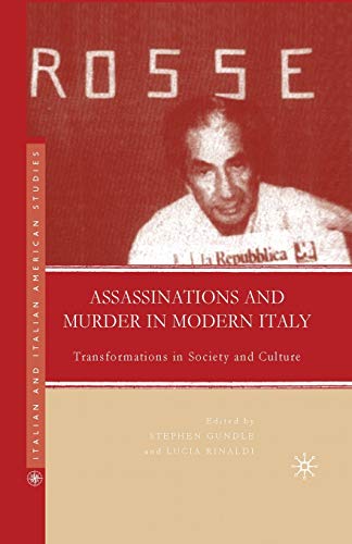 Imagen de archivo de Assassinations and Murder in Modern Italy: Transformations in Society and Culture a la venta por THE SAINT BOOKSTORE