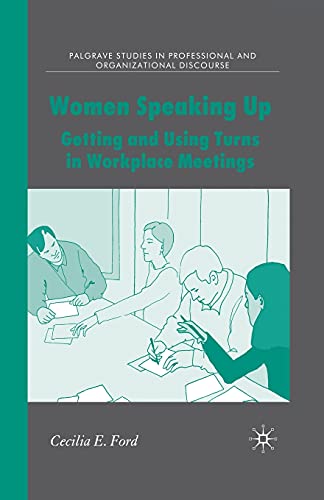 Stock image for Women Speaking Up : Getting and Using Turns in Workplace Meetings for sale by Blackwell's