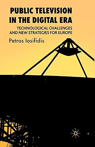 Stock image for Public Television in the Digital Era : Technological Challenges and New Strategies for Europe for sale by Chiron Media