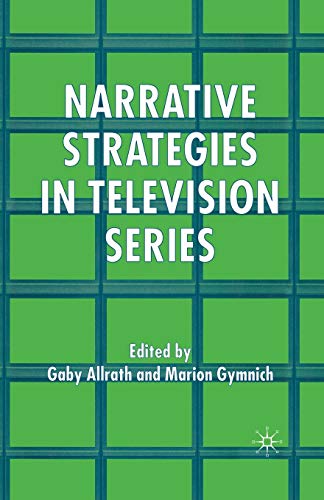 9781349545056: Narrative Strategies in Television Series