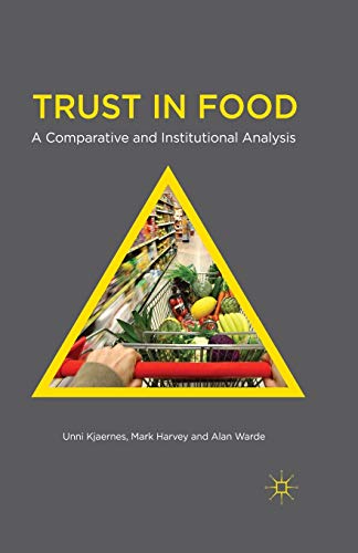 Stock image for Trust in Food : A Comparative and Institutional Analysis for sale by Chiron Media