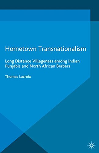 9781349562848: Hometown Transnationalism: Long Distance Villageness among Indian Punjabis and North African Berbers