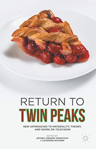 Beispielbild fr Return to Twin Peaks: New Approaches to Materiality, Theory, and Genre on Television zum Verkauf von GF Books, Inc.