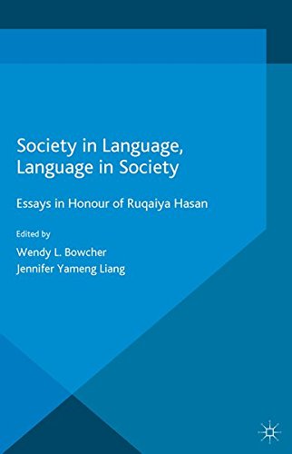 9781349572861: Society in Language, Language in Society: Essays in Honour of Ruqaiya Hasan