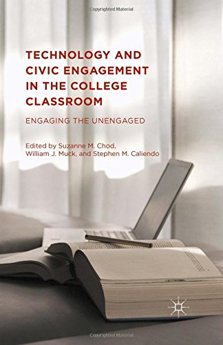 9781349573691: Technology and Civic Engagement in the College Classroom: Engaging the Unengaged