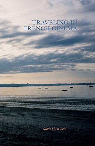 9781349579549: Traveling in French Cinema
