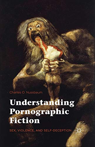 9781349579792: Understanding Pornographic Fiction: Sex, Violence, and Self-Deception