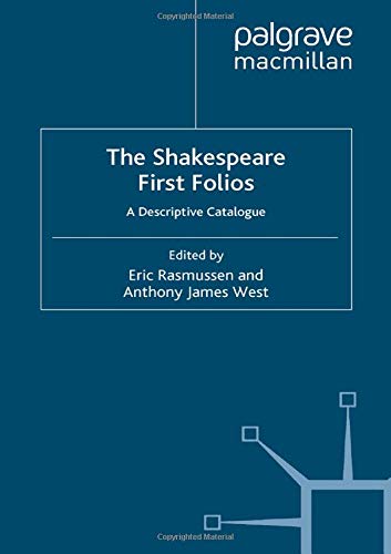 9781349597864: The Shakespeare First Folios: A Descriptive Catalogue