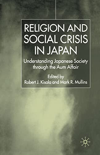 9781349655335: Religion and Social Crisis in Japan: Understanding Japanese Society Through the Aum Affair
