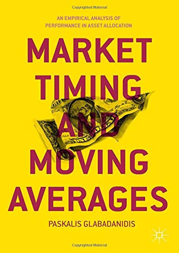9781349676170: Market Timing and Moving Averages