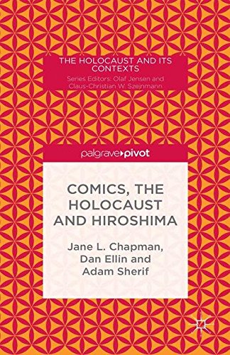 9781349680931: Comics, the Holocaust and Hiroshima (The Holocaust and its Contexts)