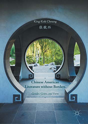 9781349687015: Chinese American Literature without Borders: Gender, Genre, and Form