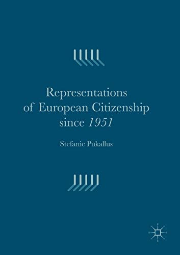 9781349702350: Representations of European Citizenship since 1951