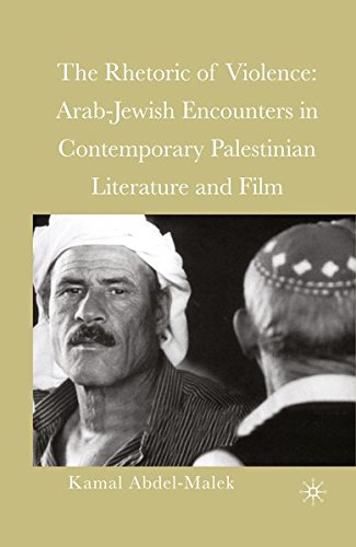 9781349732319: The Rhetoric of Violence: Arab-Jewish Encounters in Contemporary Palestinian Literature and Film