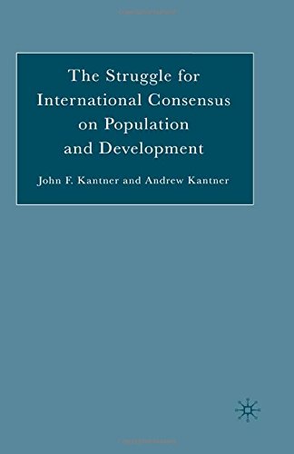 9781349736775: The Struggle for International Consensus on Population and Development