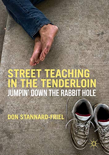 9781349929573: Street Teaching in the Tenderloin: Jumpin’ Down the Rabbit Hole