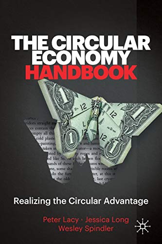 9781349959709: The Circular Economy Handbook: Realizing the Circular Advantage