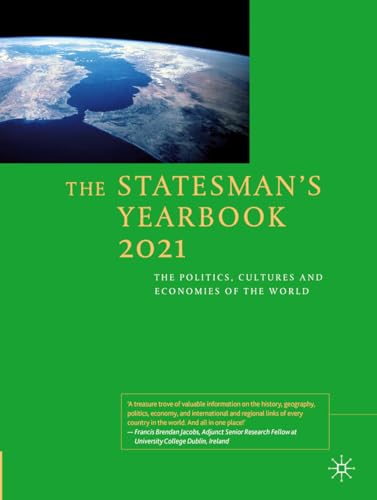 Stock image for The Statesman's Yearbook 2021 : The Politics, Cultures and Economies of the World for sale by Better World Books