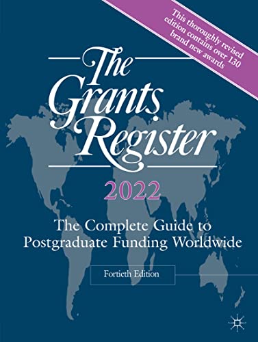 Stock image for The Grants Register 2022: The Complete Guide to Postgraduate Funding Worldwide for sale by WorldofBooks