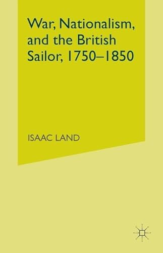 9781349999507: War, Nationalism, and the British Sailor, 1750-1850