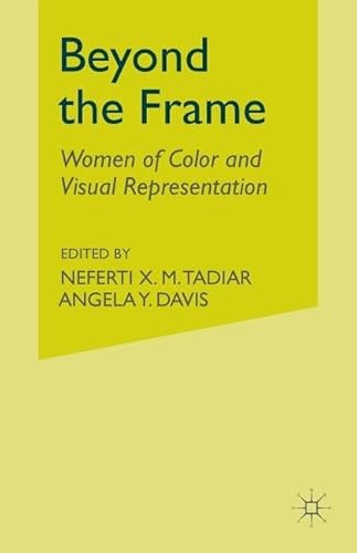 9781349999668: Beyond the Frame: Women of Color and Visual Representation