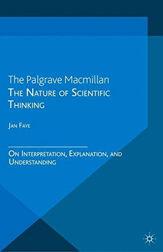 9781349999934: The Nature of Scientific Thinking: On Interpretation, Explanation and Understanding