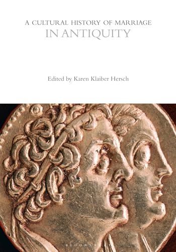 Beispielbild fr A Cultural History of Marriage in Antiquity zum Verkauf von Blackwell's