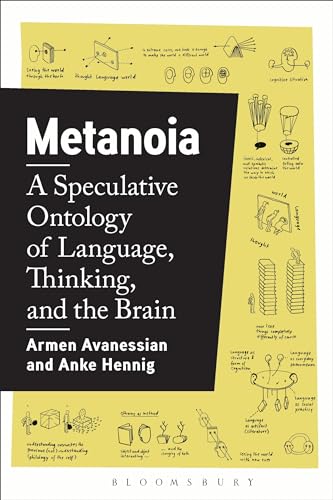 9781350004726: Metanoia: A Speculative Ontology of Language, Thinking, and the Brain