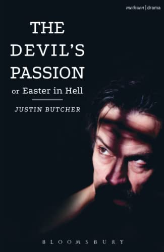 9781350005341: Devil's Passion or Easter in Hell, The: A divine comedy in one act (Modern Plays)