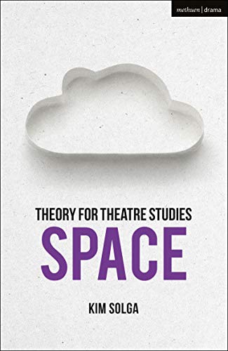 Beispielbild fr Theory for Theatre Studies. Space zum Verkauf von Blackwell's