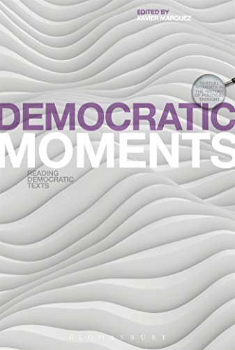 Stock image for Democratic Moments: Reading Democratic Texts for sale by Daedalus Books