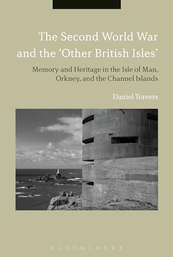 Stock image for The Second World War and the 'Other British Isles' for sale by Blackwell's