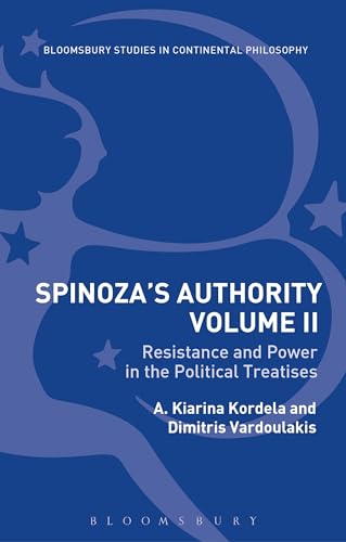 Beispielbild fr Spinoza's Authority Volume II: Resistance and Power in the Political Treatises (Bloomsbury Studies in Continental Philosophy) zum Verkauf von Antiquariaat Spinoza