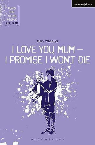 Beispielbild fr I Love You, Mum - I Promise I Won't Die zum Verkauf von Blackwell's