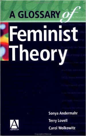 Imagen de archivo de A Glossary of Feminist Theory a la venta por Books Puddle