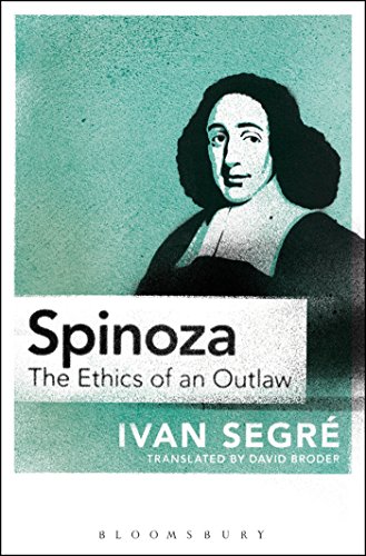 Imagen de archivo de Spinoza: The Ethics of an Outlaw a la venta por Powell's Bookstores Chicago, ABAA