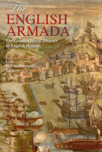 Imagen de archivo de The English Armada: The Greatest Naval Disaster in English History a la venta por Ria Christie Collections