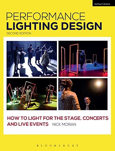 9781350017085: Performance Lighting Design: How to Light for the Stage, Concerts and Live Events (Backstage)
