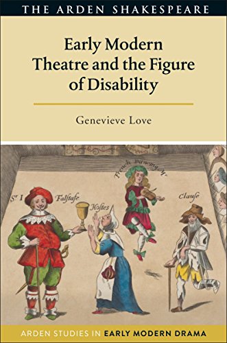 Stock image for Early Modern Theatre and the Figure of Disability (Arden Studies in Early Modern Drama) for sale by HPB-Red